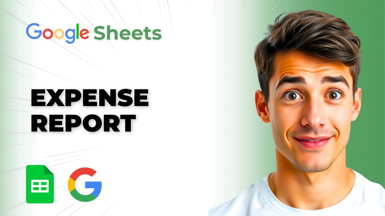 How To Create An Expense Report In Google Sheets (Easiest Way) (2026 Guide)