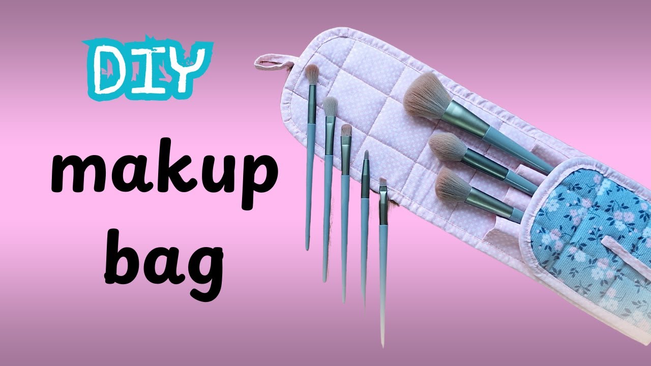 DIY Cosmetic Bag with Brush Holder | How to make a Travel Makeup Bag