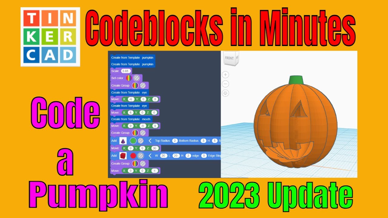 Tinkercad Codeblocks Pumpkin 2023 edition Just in Time for Spooky Szn