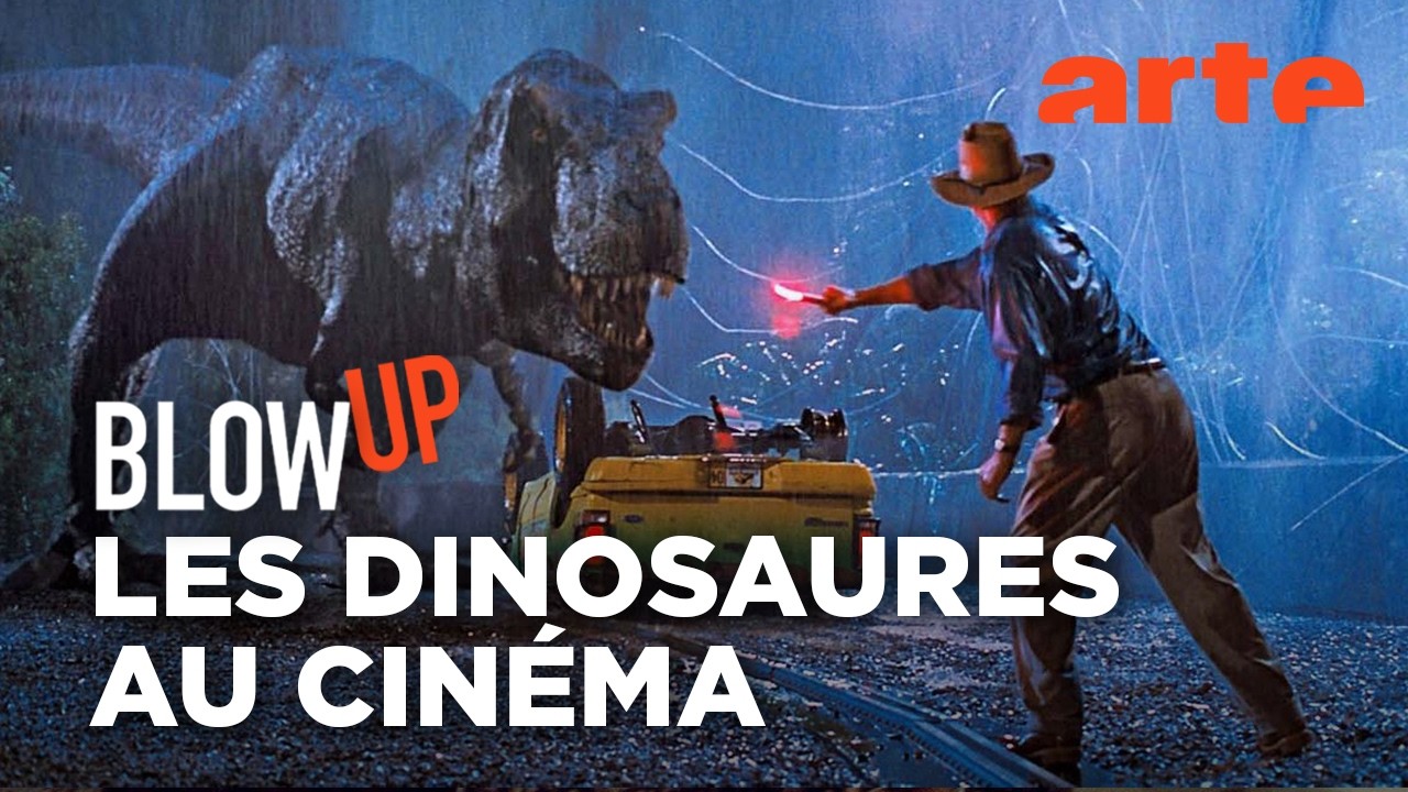 Les Dinosaures au cinéma - Blow Up - ARTE