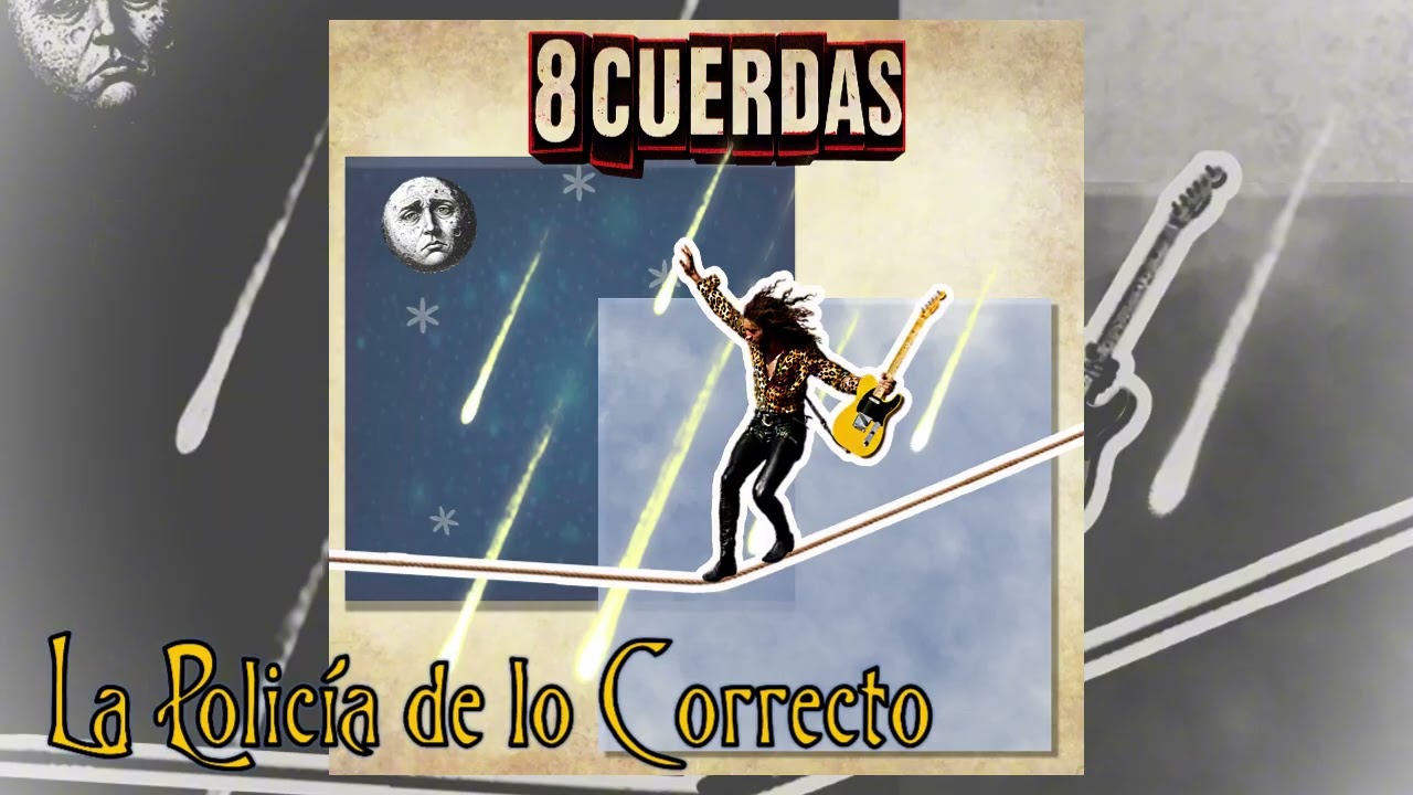 8 Cuerdas - La policía de lo correcto (audio oficial)
