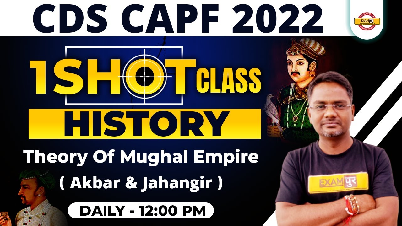 CDS History | CAPF History Classes | Mughal Empire History by Amarendra Sir