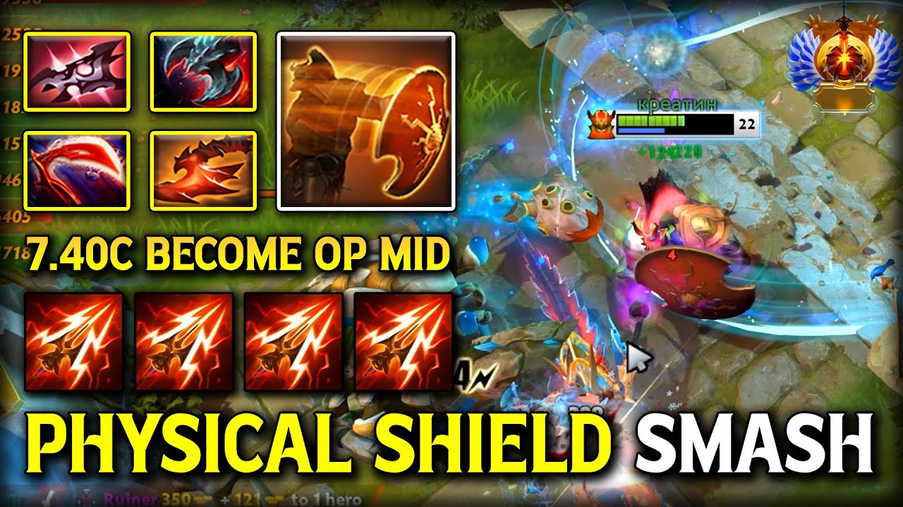 100% PHYSICAL SHIELD SMASH LIKE A TRUCK MID Mars 100% Become GOD OF ARENA 7.40c DOTa 2