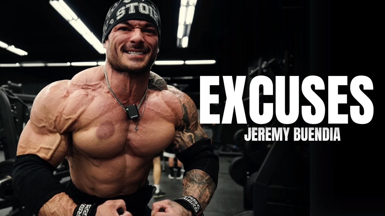 Excuses- Jeremy Buendia Motivation 💪🏻🔥 
