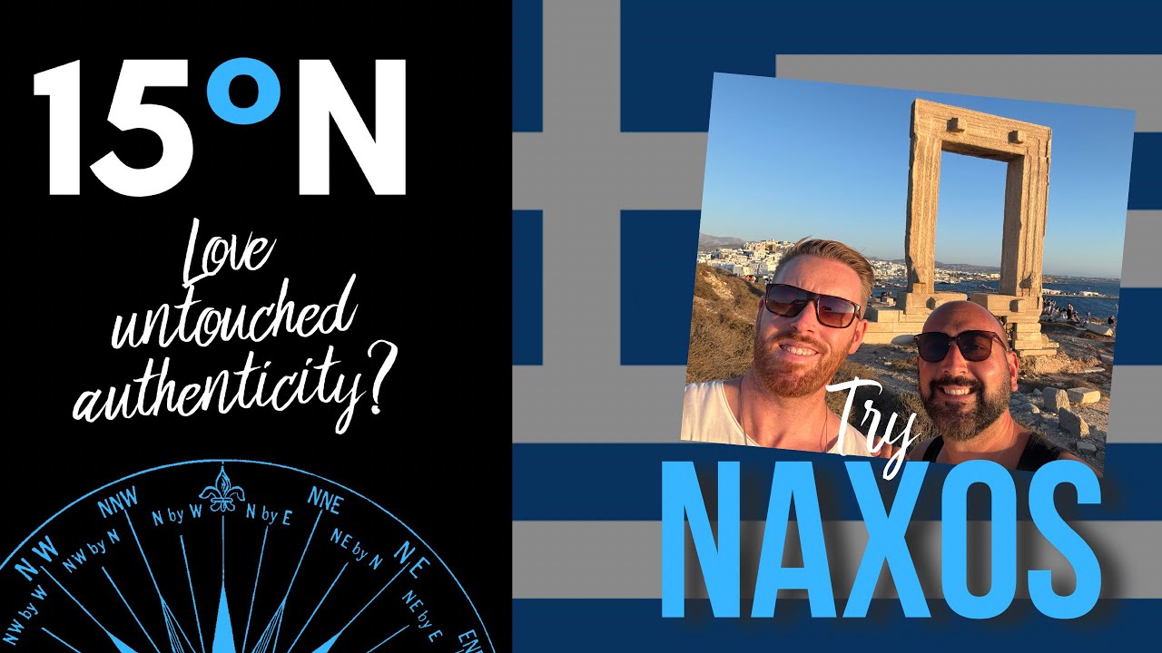 GREECE || Naxos - travel vlog (Portara, Chora, Temple of Demeter, Mount Zas) 15 Degrees North