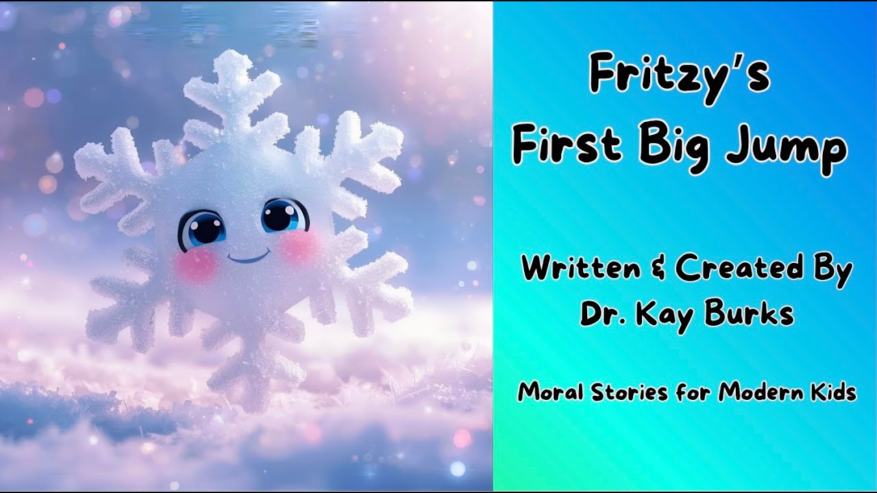 ❄️ Fritzy The Snowflake's First Big Jump: A Winter Bravery Story for Kids
