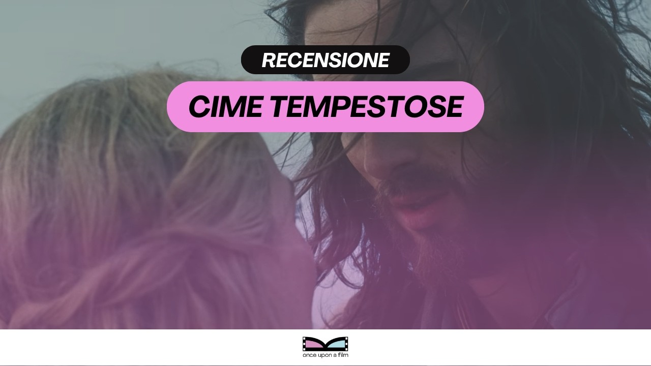 Recensione CIME TEMPESTOSE (2026): CRINGE, CRINGE, CRINGE OVUNQUE!