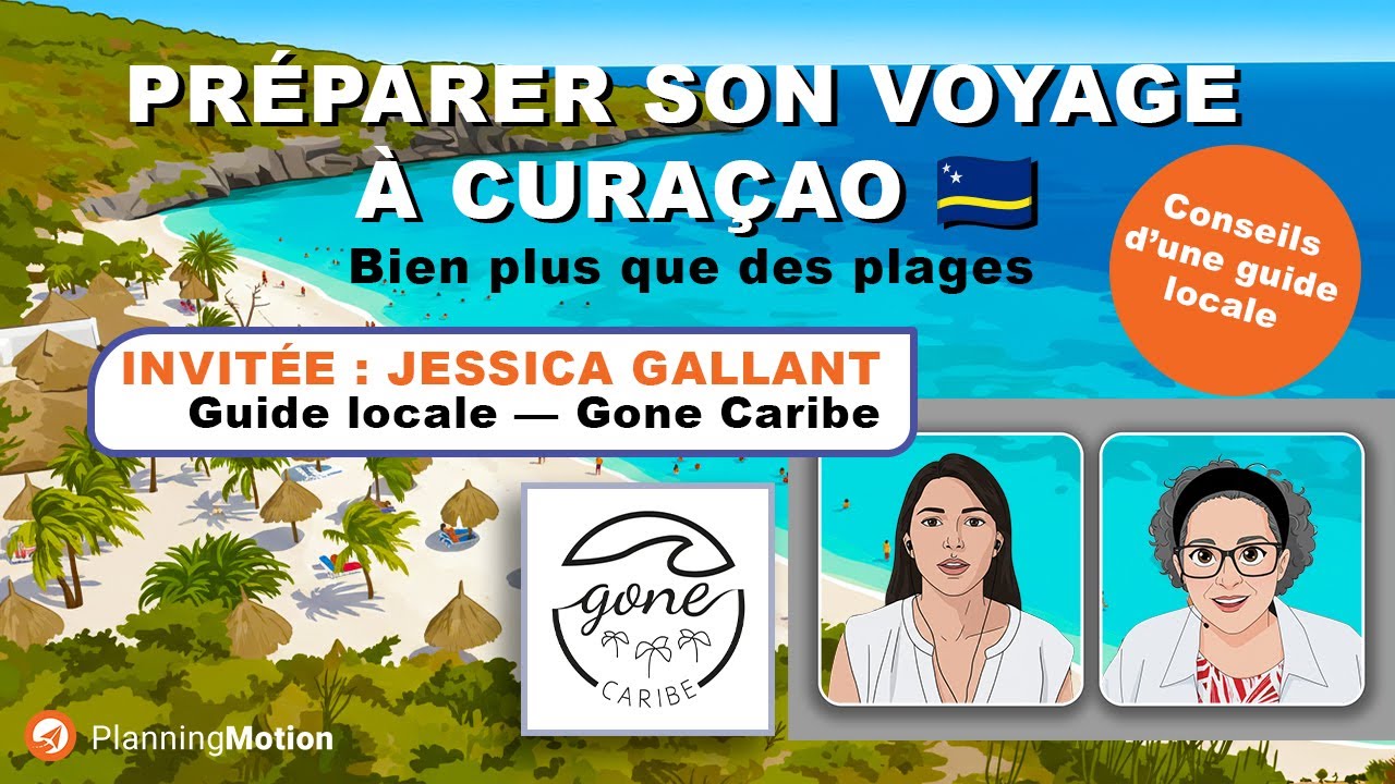 Préparer son voyage à Curaçao | Conseils d’une guide locale  🇨🇼
