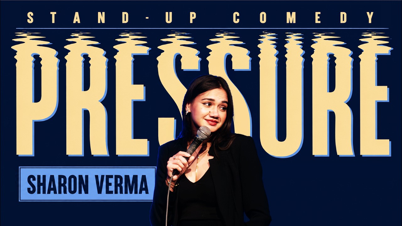 PRESSURE | STAND-UP COMEDY BY SHARON VERMA