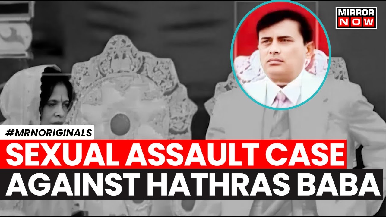 Hathras Stampede Tragedy | Godman Bhole Baba Has Sexual Assault Case Against Him | English News