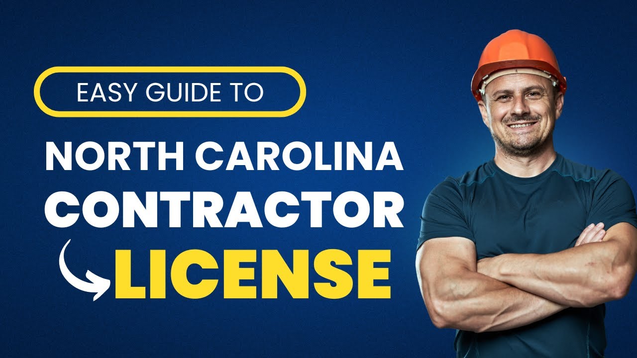 Easy Guide to Get Your NC Contractor License Fast!