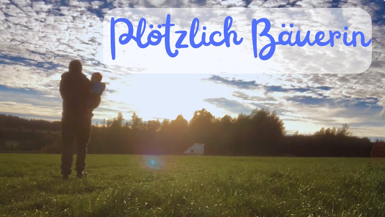 Von der Stadt aufs Land | UNSER BAUERNHOF IM HERBST