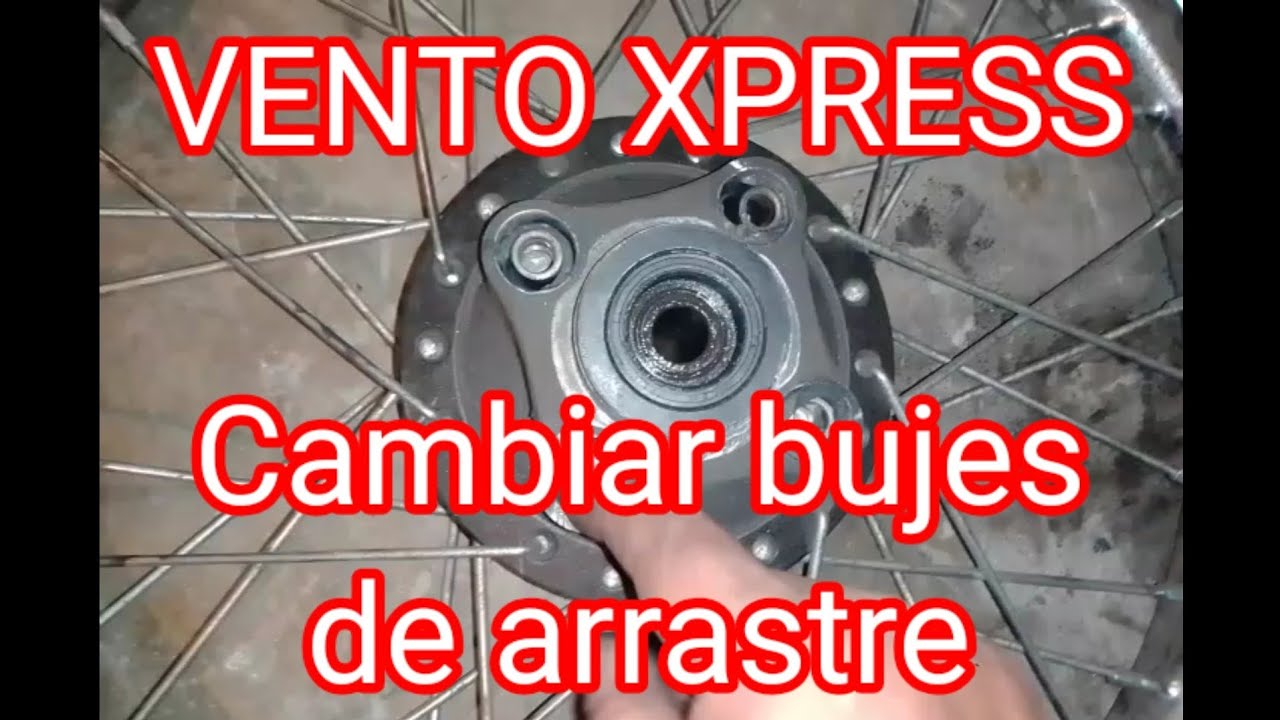 VENTO XPRESS Cambio Bujes de Arrastre