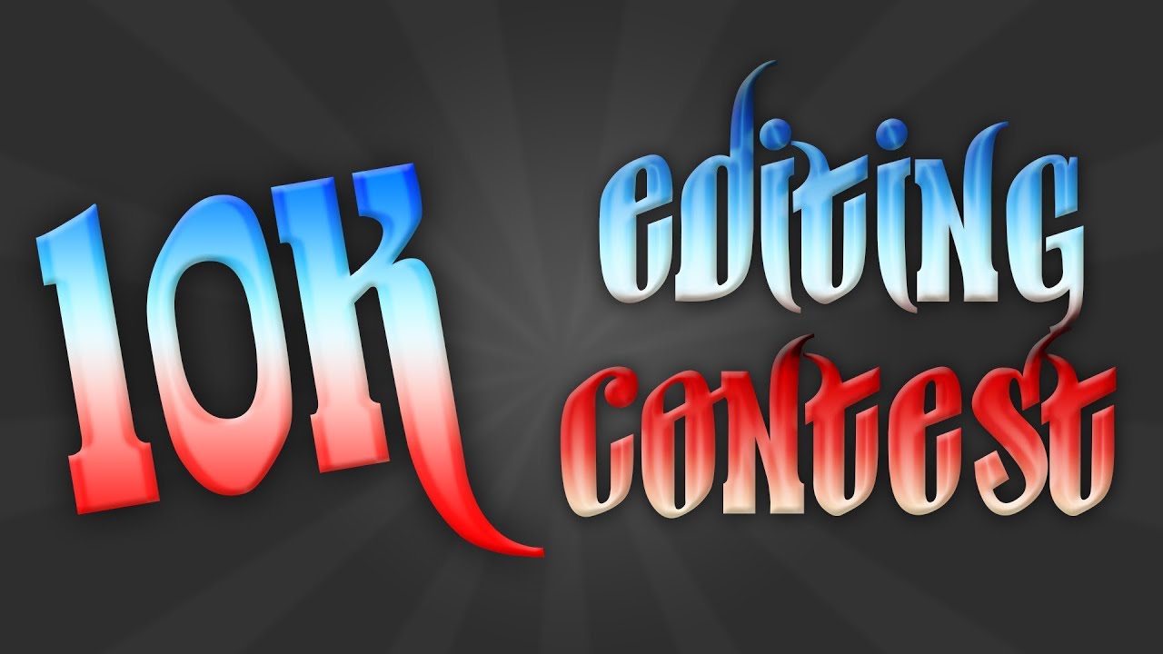 10k Editing Contest (CLOSED)