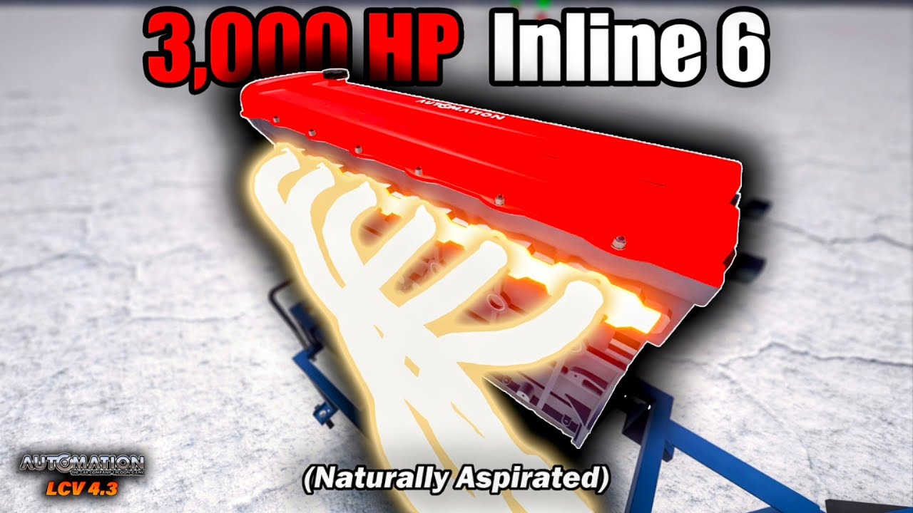 The Highest Horsepower, Naturally Aspirated Inline 6 Engine Ever! | Automation Game (LCV 4.3)