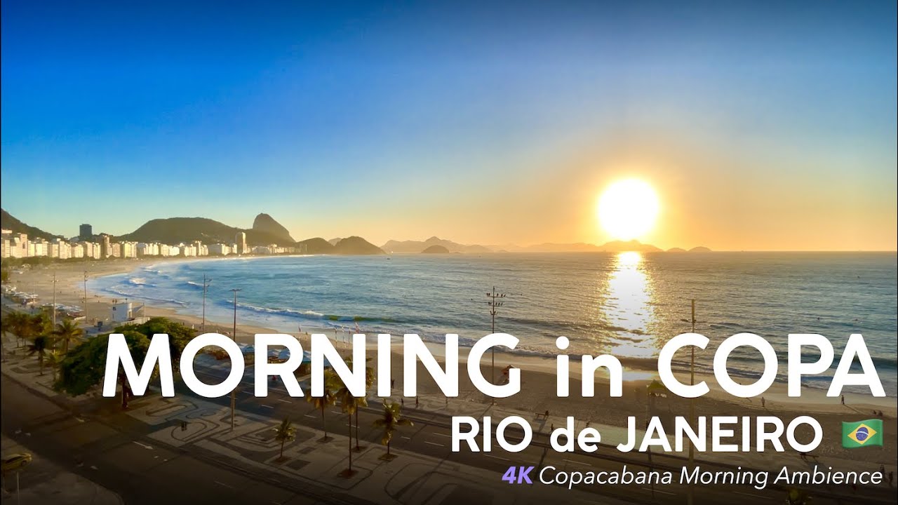 Golden SUNRISE in COPACABANA 🇧🇷 Rio de Janeiro, Brazil【4K Relaxing Video】Sun Over Rio