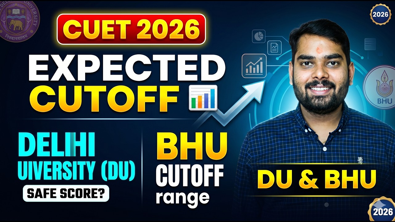 CUET 2026 Cutoff | DU & BHU Expected Cutoff 2026 📊 Safe Score for Delhi University & BHU Admission