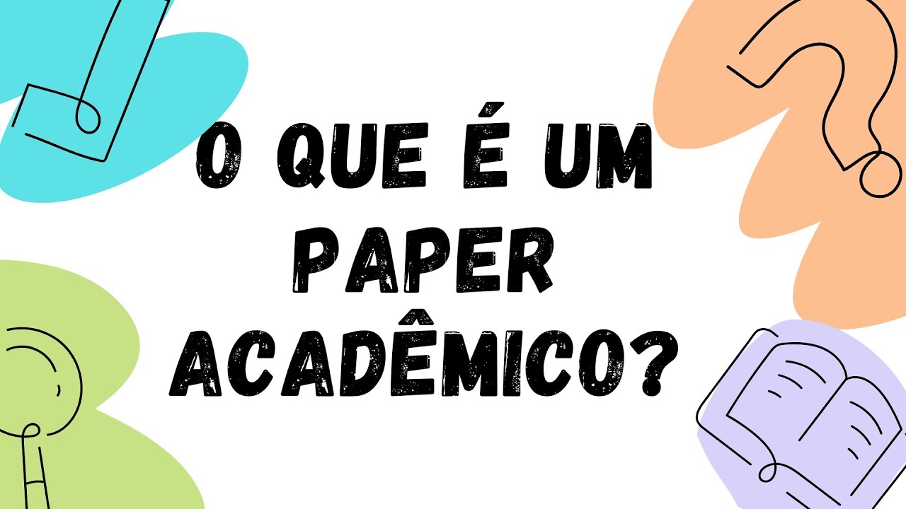 Saiba tudo sobre PAPER ACADÊMICO