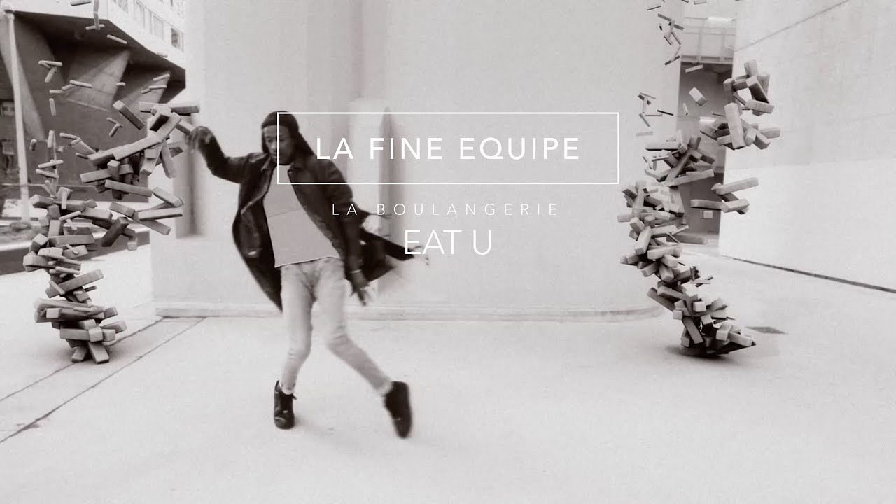 La Fine Equipe - Eat U (Official Music Video)
