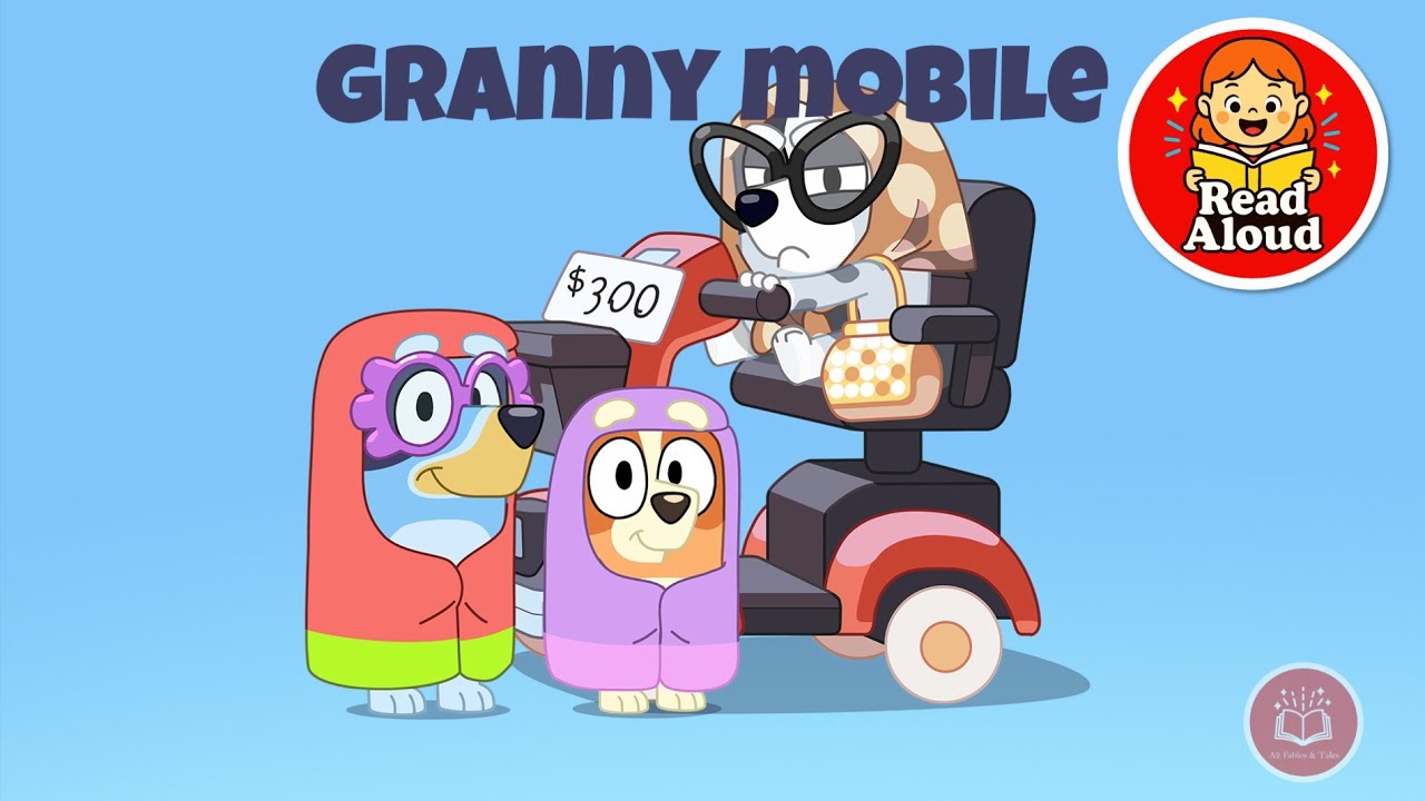 Bluey: Granny Mobile | Read Aloud Story for Kids | A2 Fables & Tales