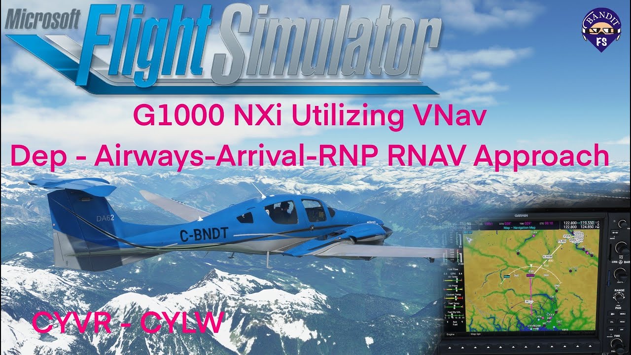 MSFS 2020 | G1000  NXi | VNAV  | Departure - Airways - Arrival - RNAV RNP Approach | Diamond DA62 |