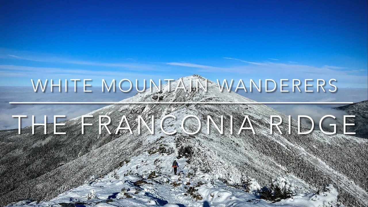 Winter on the Franconia Ridge - Hiking the White Mountains of New Hampshire