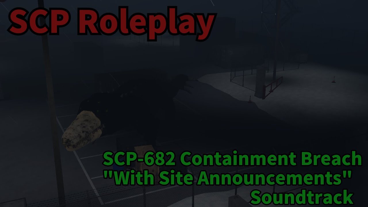 SCP Roleplay SCP-682 Containment Breach 