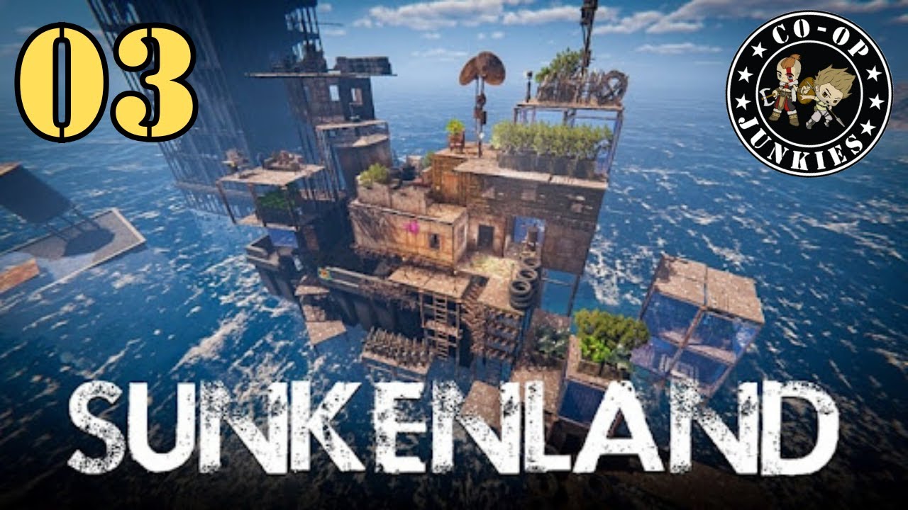 SUNKENLAND Playthrough! Episode 03