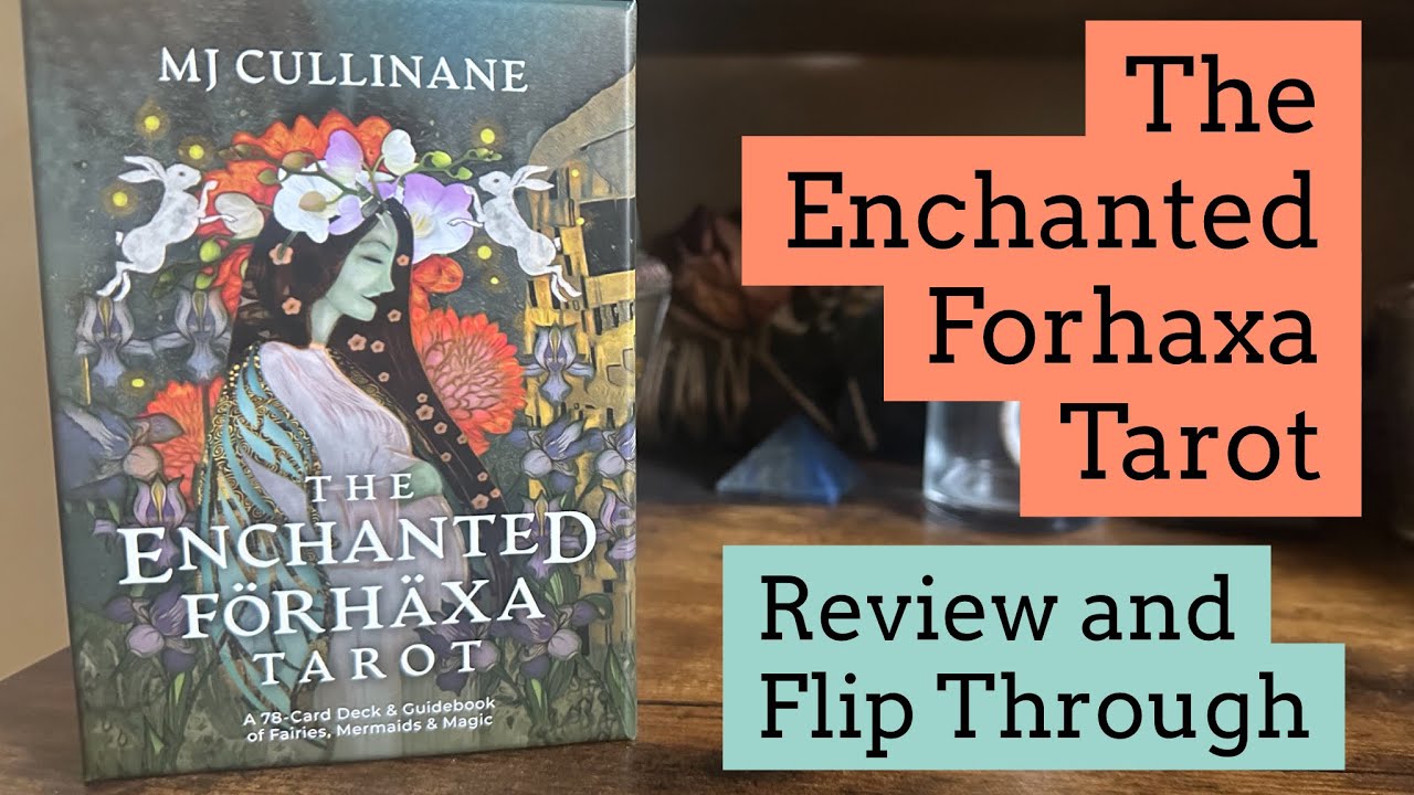 The Enchanted Forhaxa Tarot Review and Flip Through