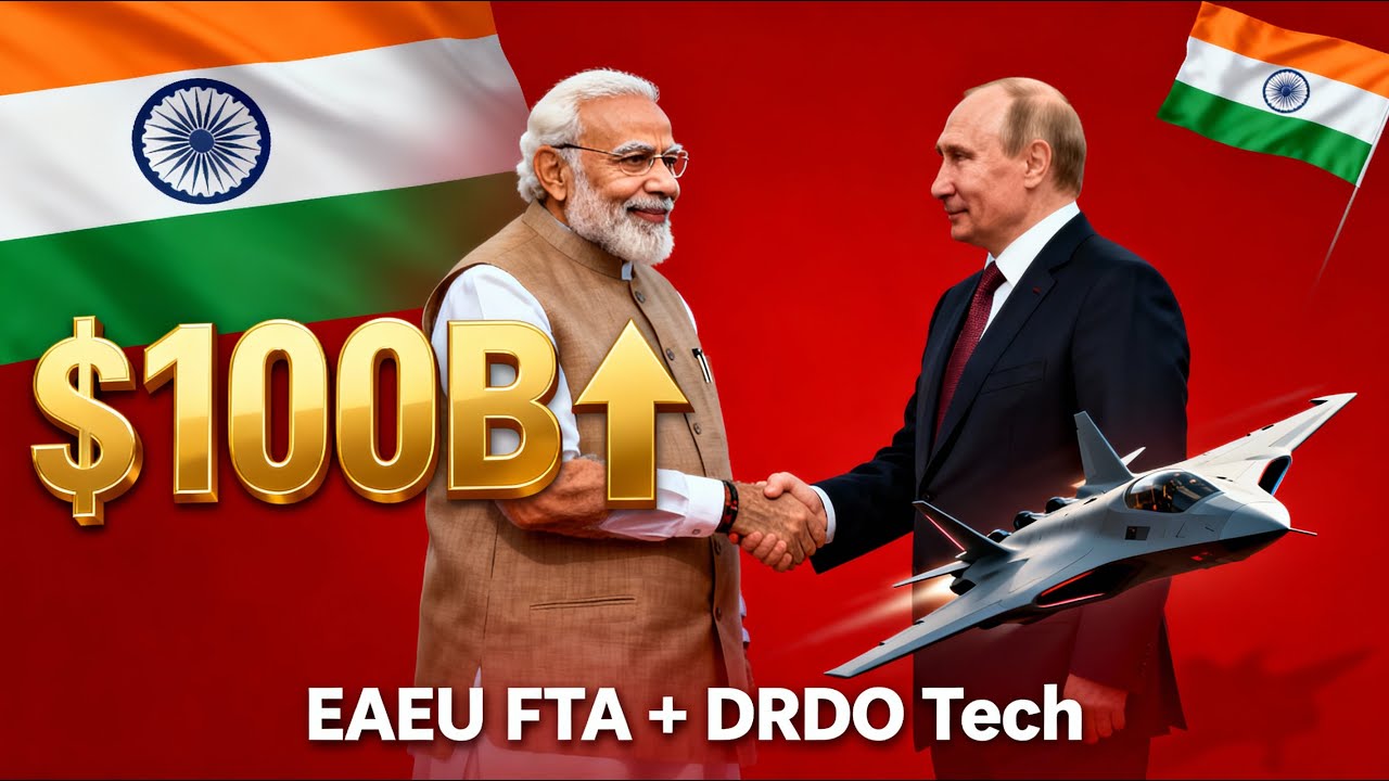 India&ndash;Russia $100 Billion Trade Target EXPLAINED