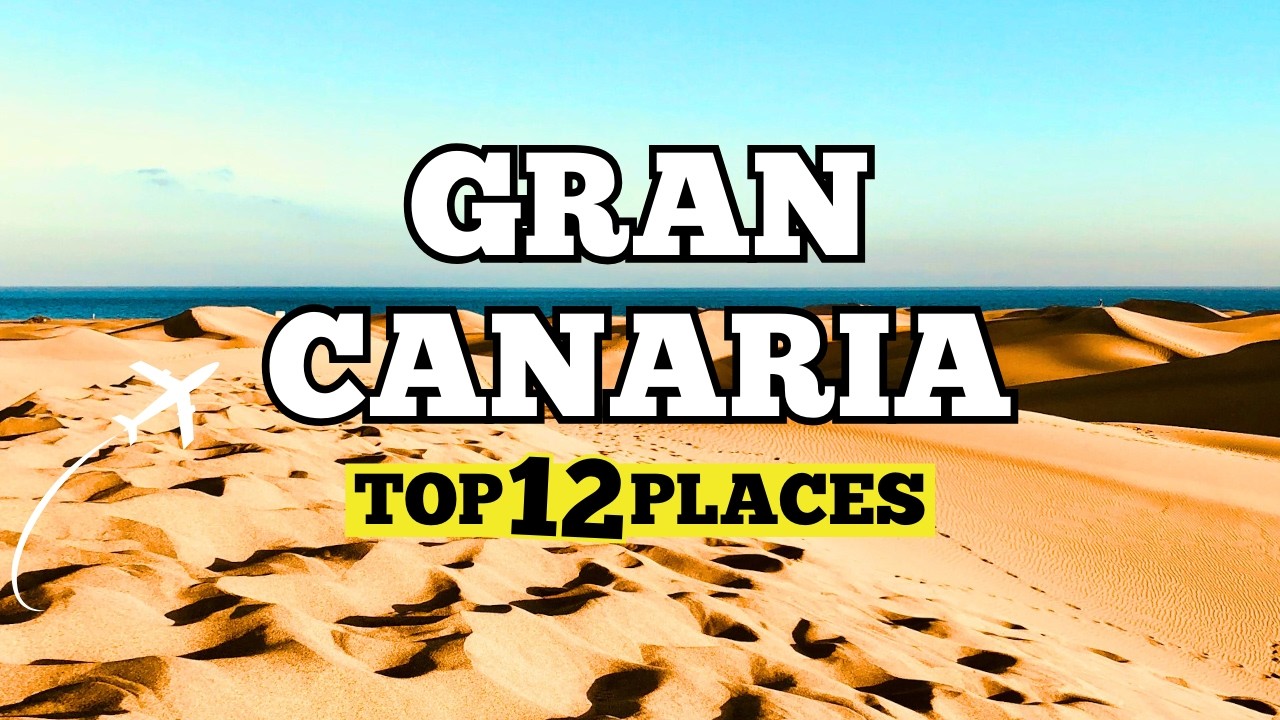 🇪🇸 12 Best Places in GRAN CANARIA! | Canary Islands
