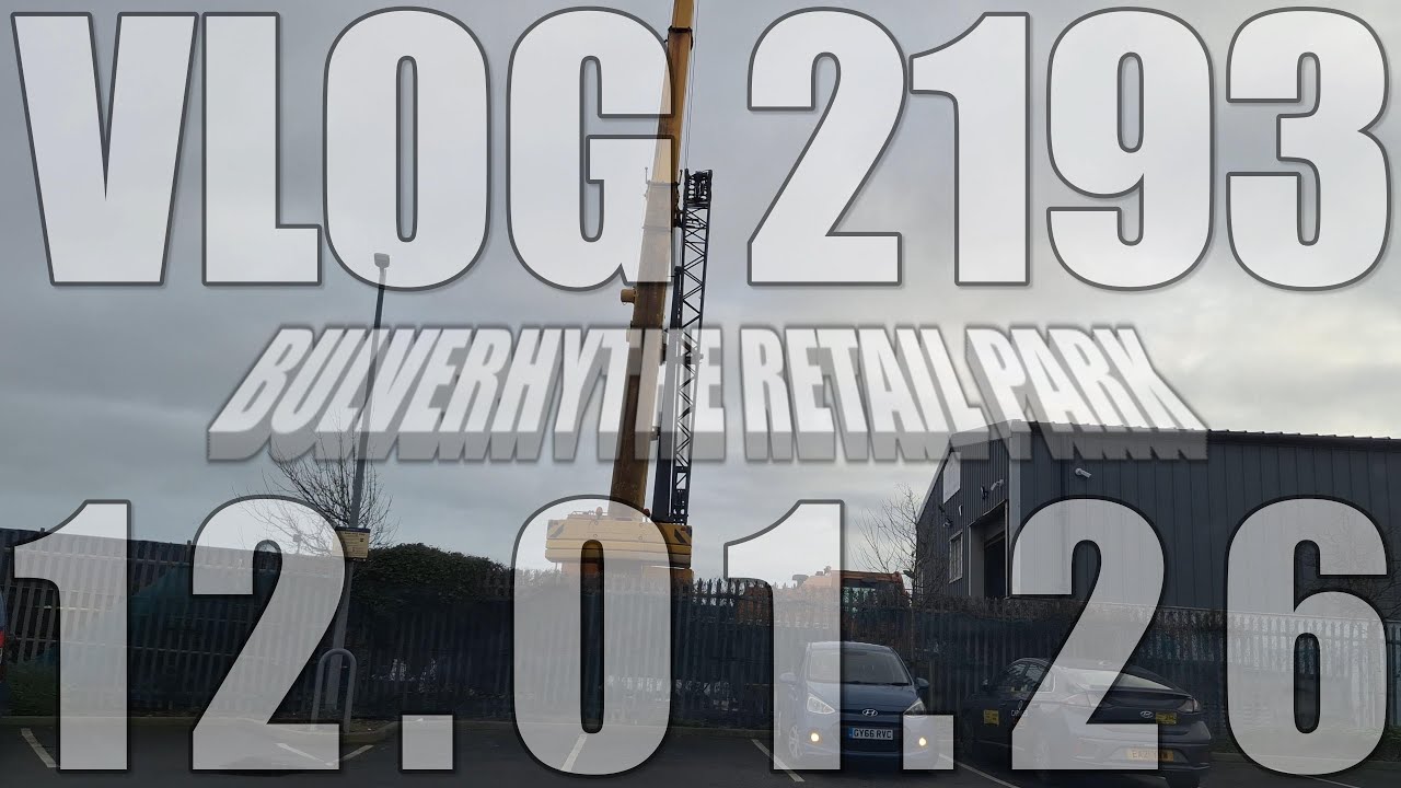 Bulverhythe Retail Park | VLOG 2193 | 12.01.26 | Bulverhythe | East Sussex