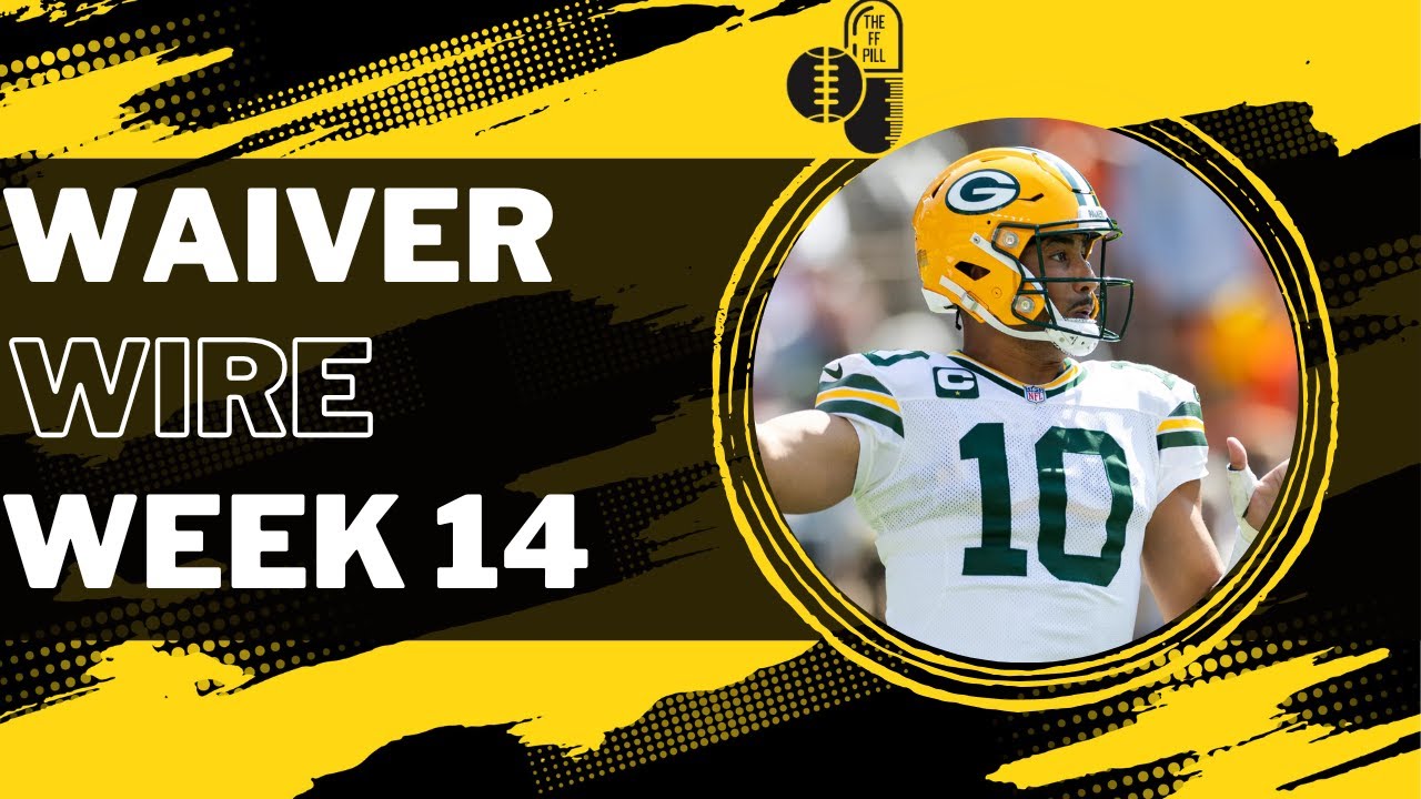 Fantast Pill: Waivers Week 14