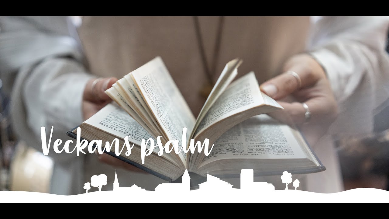 Veckan psalm - 338 Som ett klockspel hör jag dig