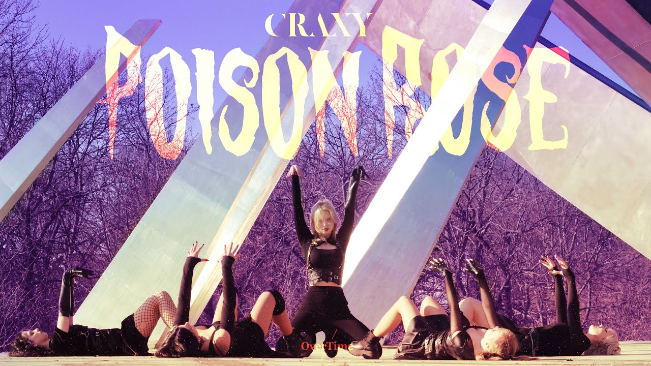 [KPOP IN PUBLIC] CRAXY (크랙시) - 'Poison Rose' | Dance Cover by OverTime x Zerø Kølektyw x Yukalli