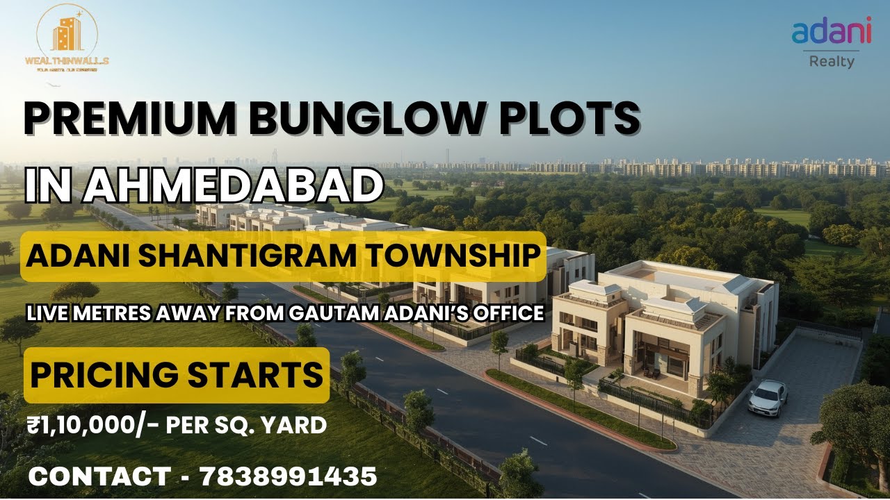 The West Park by Adani Realty | Luxury Villa Plots in Shantigram, Ahmedabad