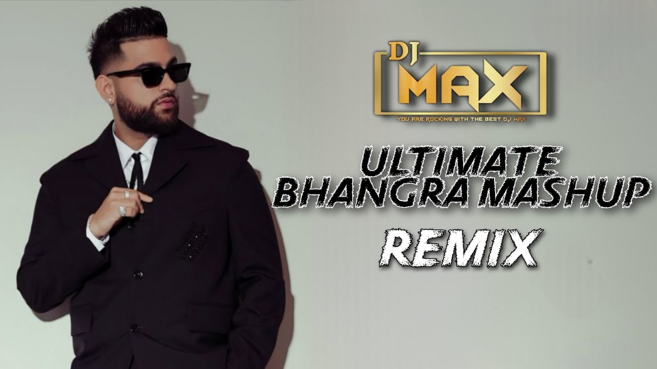 Ultimate Bhangra Mashup Remix Dj Max | Punjabi Latest Songs 2024
