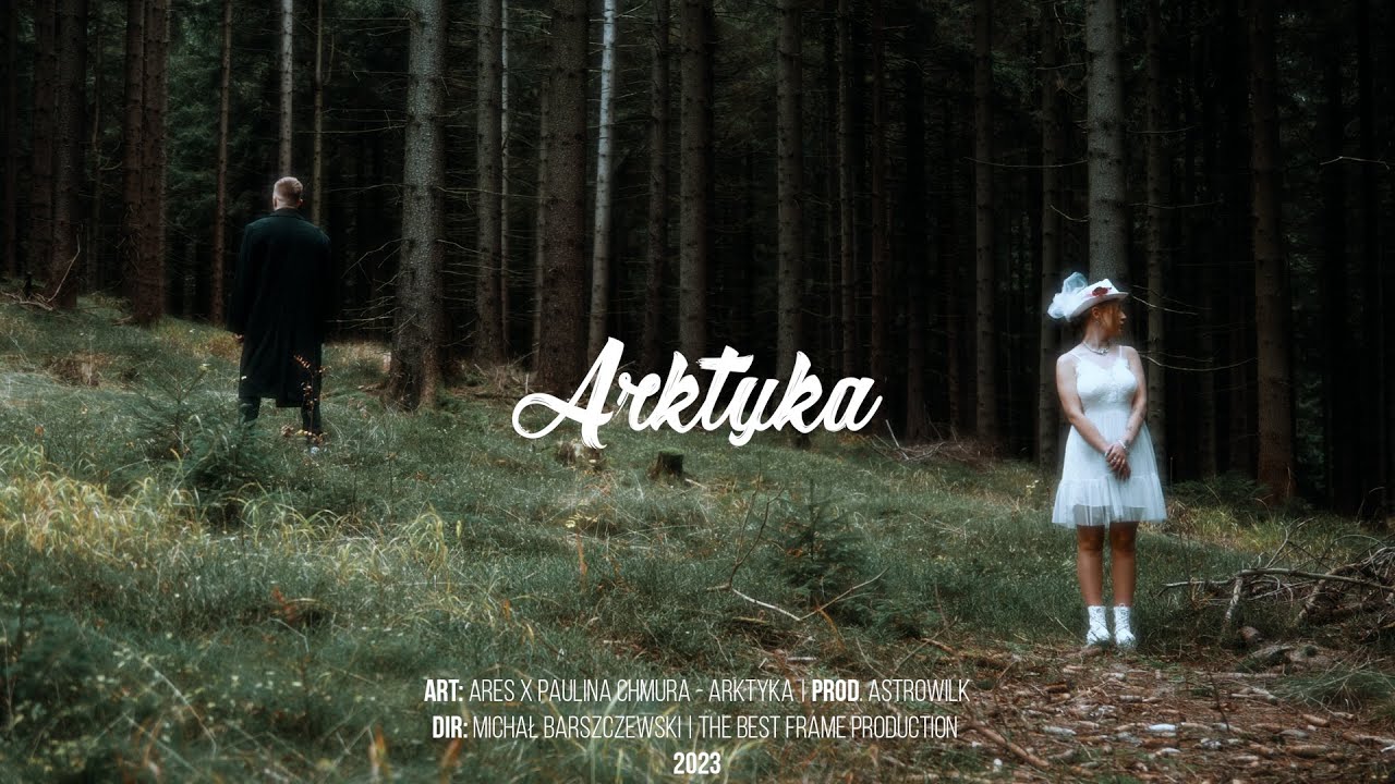 ArEs x Paulina Chmura - Arktyka (prod. ASTRØWILK)