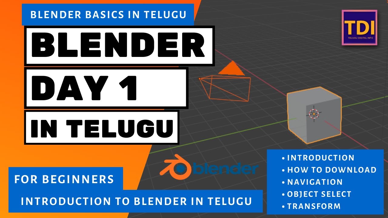 Blender Basics In Telugu Day 1 - Introduction To Blender | Blender Tutorials For Beginners In Telugu