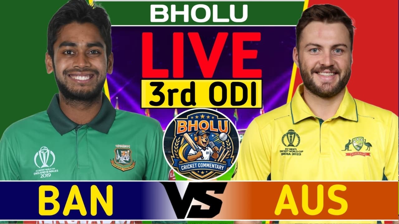 Live : Australia Vs Bangladesh 3rd ODI Match Live Score & Commentary
