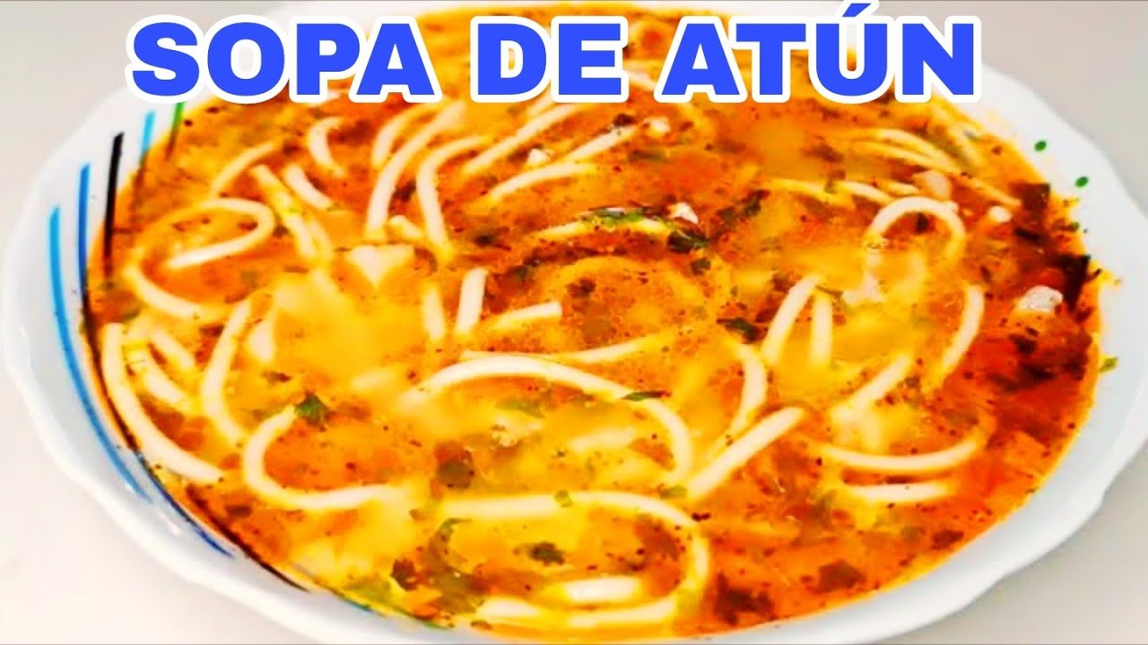 🔴  SOPA DE ATUN ✅ Receta fácil de hacer en pocos MINUTOS!!