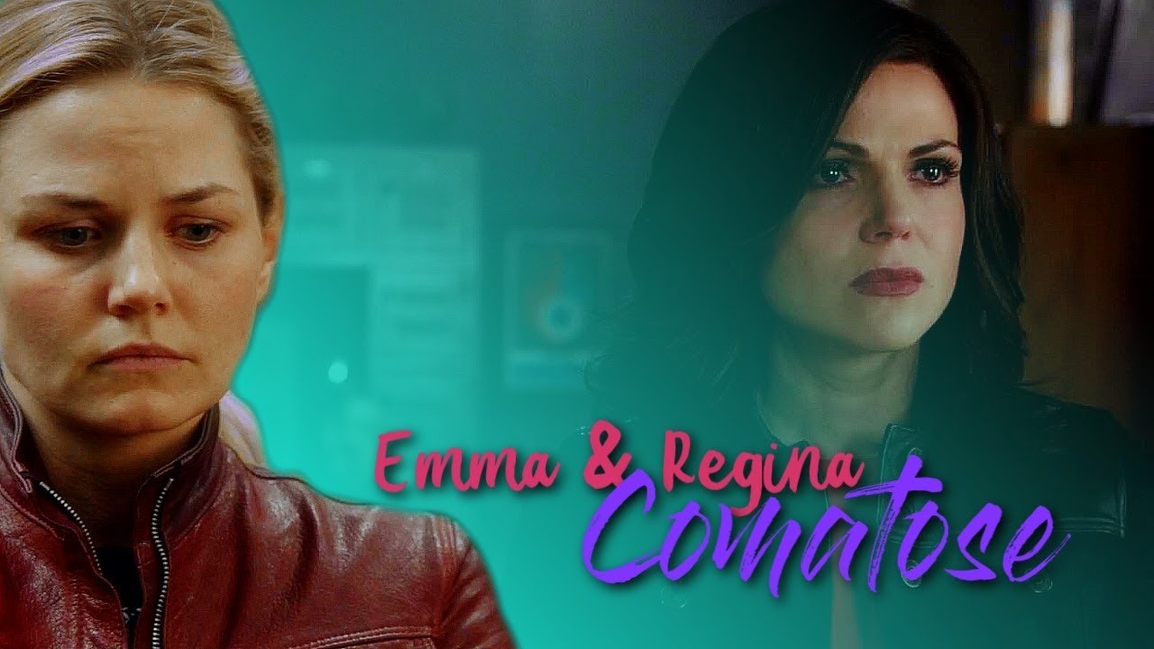 Emma & Regina ✘ Comatose