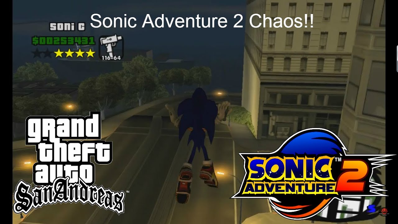 GTA San Andreas (Sonic Mod) [Sonic Adventure 2 Sonic Chaos] PC Gameplay Part 45