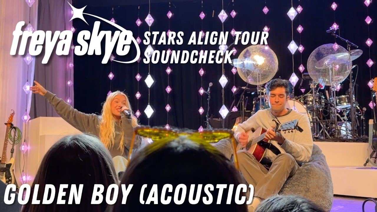 Freya Skye - Stars Align Soundcheck: 