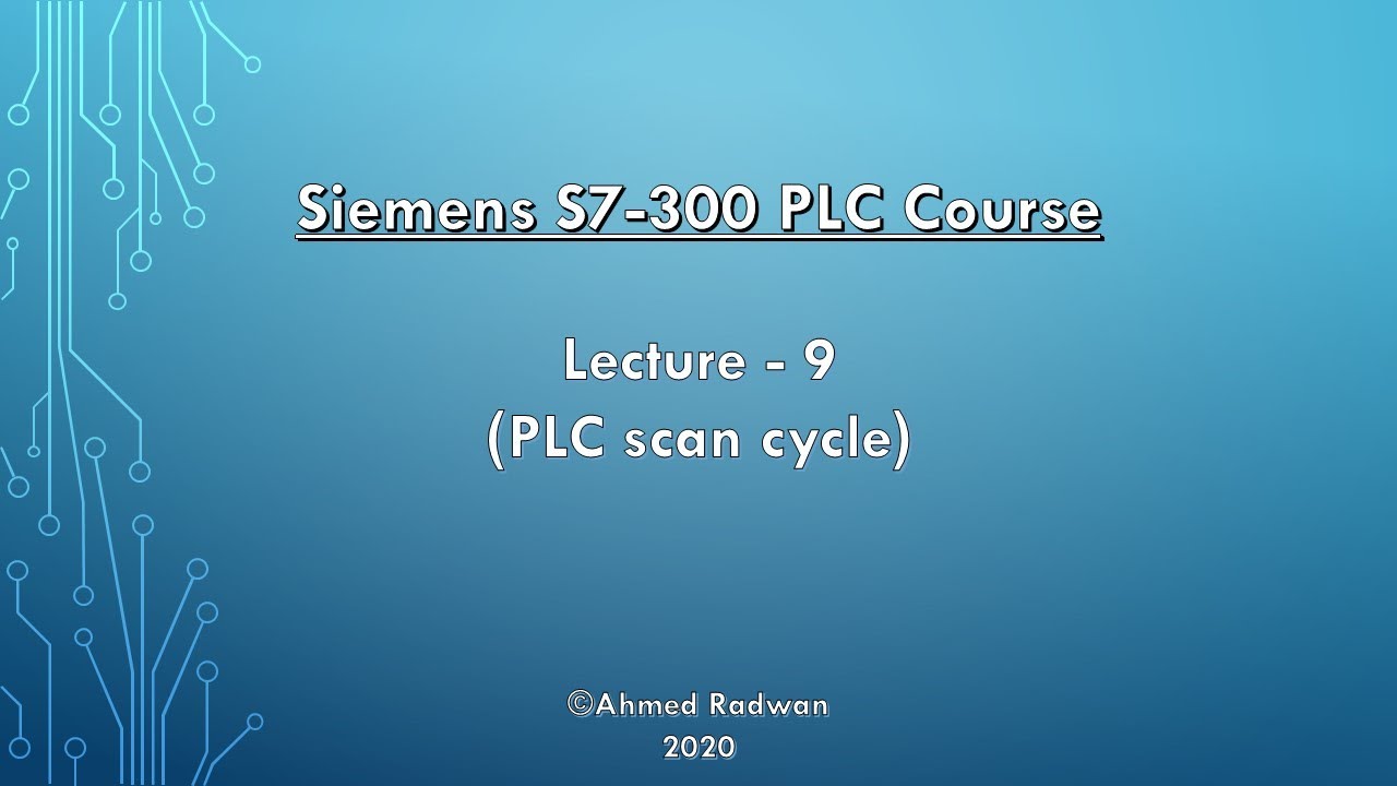 PLC S7-300 (9)  (PLC scan cycle)