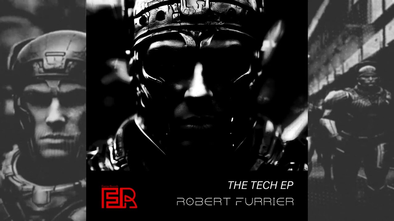 Robert Furrier - The Tech (Original Mix) [Furrier Records]