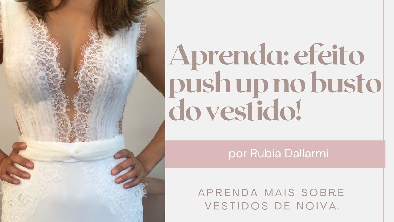 Aprenda a levantar o busto no vestido de noiva!
