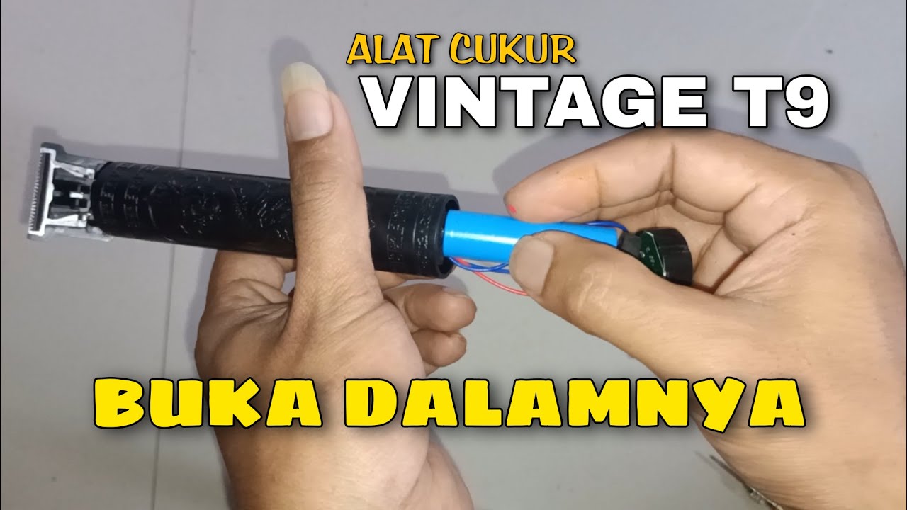 TUTORIAL CARA BUKA MESIN ALAT CUKUR VINTAGE T9 UNTUK GANTI BATERAI