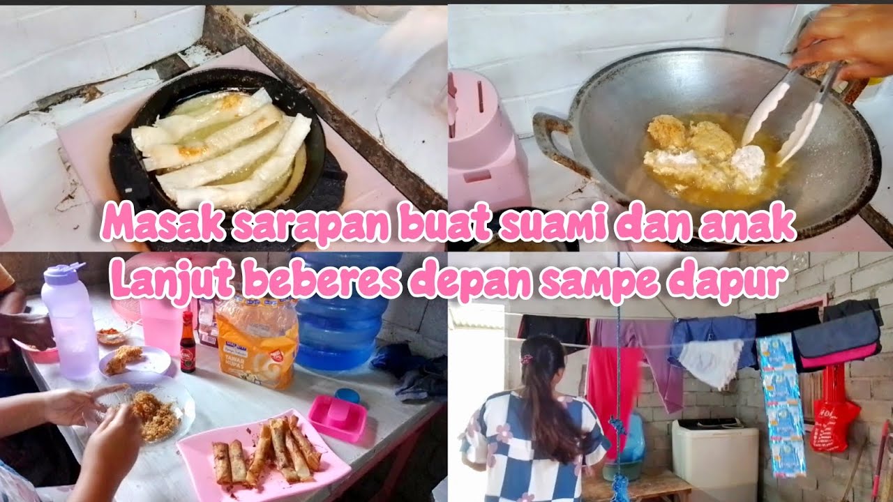 MASAK SARAPAN DAN BEKAL LANJUT BEBERES RUMAH 