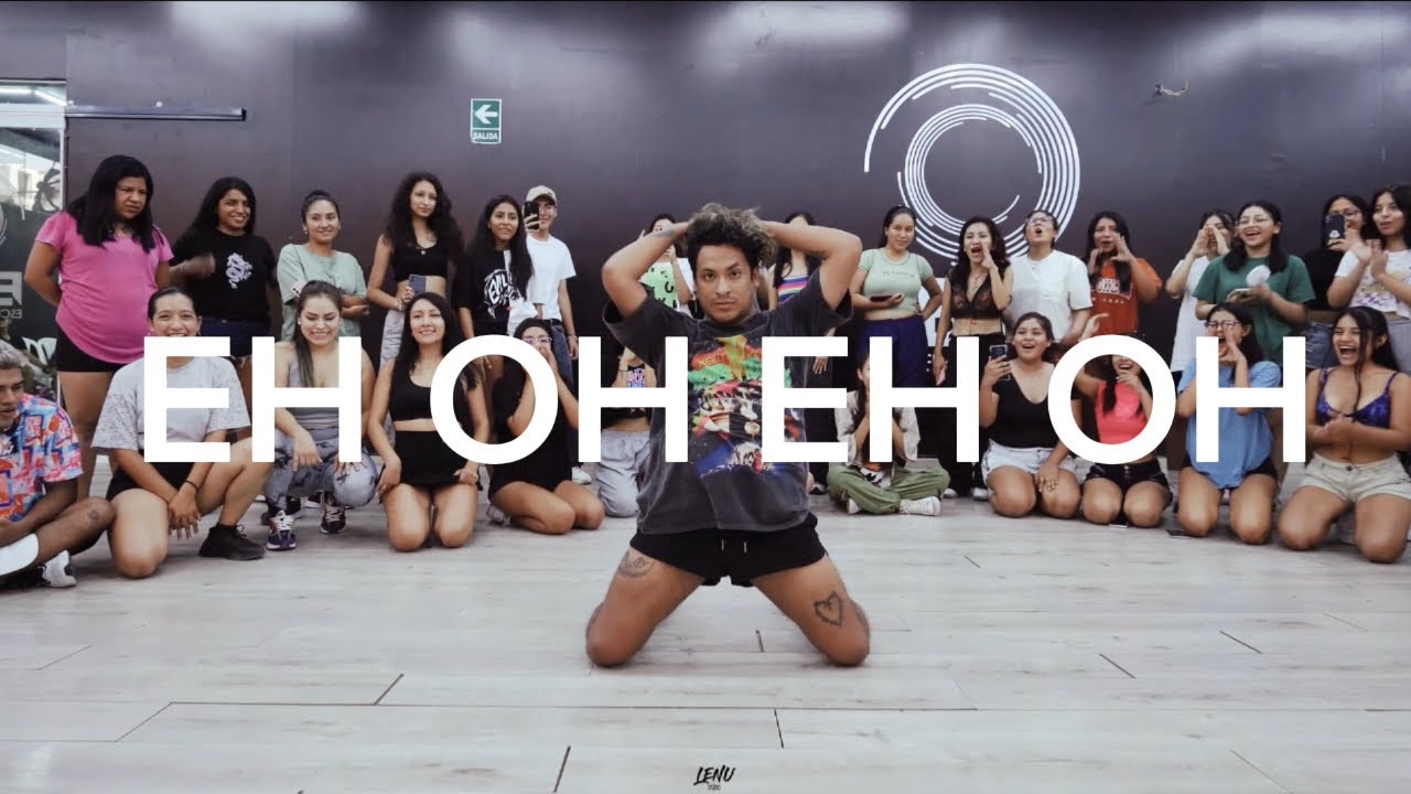 Eh Oh Eh Oh - Jowell y Randy / Choreography: Marco Tejada